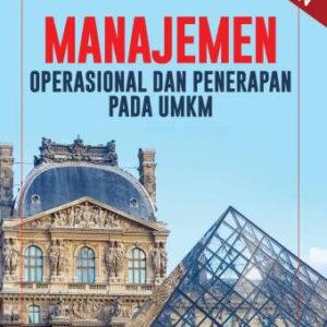 MANAJEMEN OPERASIONAL DAN PENERAPAN PADA UMKM – Winny Alna Marlina, S.T., M.M.