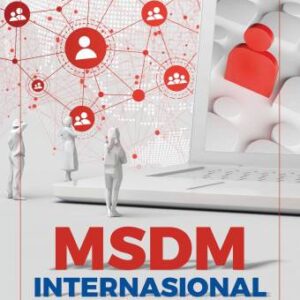 MSDM INTERNASIONAL – Dr. Desy Mardianty, S.E., M.M.