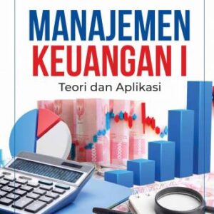 Manajemen Keuangan 1 – Prof. Dr.Wahyu Murti, S.E., M.M. (PO)