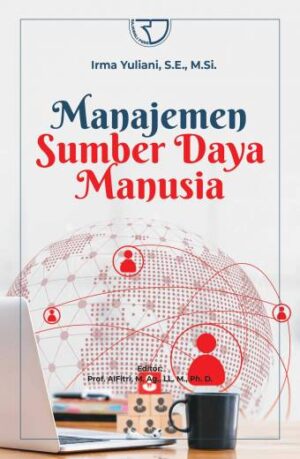 MANAJEMEN SUMBER DAYA MANUSIA – Irma Yuliani, S.E, M.Si (PO)