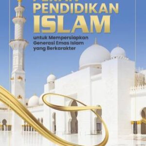 PERAN PENDIDIKAN ISLAM – Dr. Sururin, M.Ag., dkk.