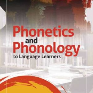 Phonetics and Phonology to Language Learners – Rusdi Noor Rosa
