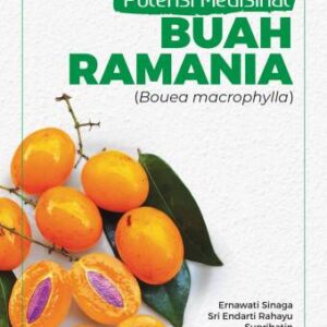 POTENSI MEDISINAL BUAH RAMANIA (BOUEA MACROPHYLLA) – Ernawati Sinaga;