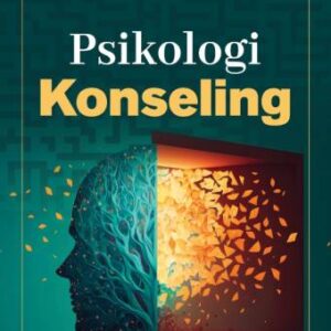PSIKOLOGI KONSELING – Rahmia Dewi, S.Psi., M.Psi.