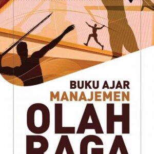 Buku Ajar Manajemen Olahraga – Dr. Kamal Firdaus, M.Kes. AIFO