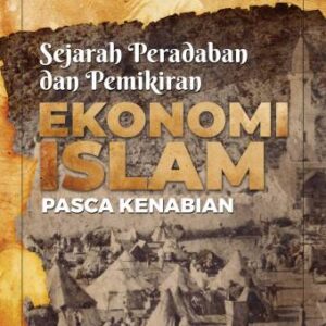 EKONOMI ISLAM – Ir. Adiwarman Azwar Karim, S.E., M.B.A., M.A.E.P.