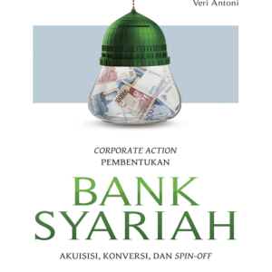 Corporate Action Pembentukan Bank Syariah