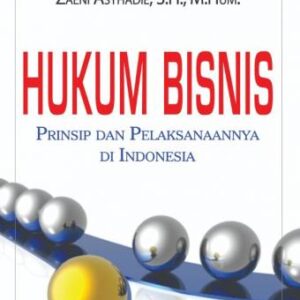 Hukum Bisnis – Zaeni Asyhadie