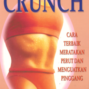 Crunch: Cara Terbaik Meratakan Perut – Karen Amen & Tee Dobinson