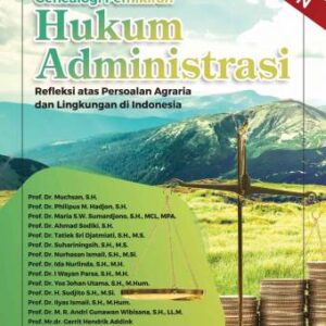 HUKUM ADMINISTRASI – Prof. Dr. Muchsan, S.H. dan Tim