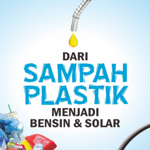 Dari Sampah Plastik Menjadi Bensin dan…