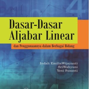 Dasar-Dasar Aljabar Linear dan Penggunaannya dalam…