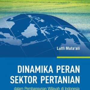 Dinamika Peran Sektor Pertanian dalam Pembangunan…