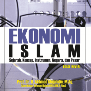 Ekonomi Islam – Akhmad Mujahidin