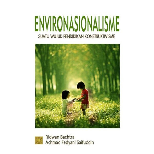 Environasionalisme - Achmad Fedyani Saifuddin