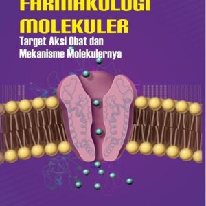 Farmakologi Molekuler: Target Aksi Obat dan…
