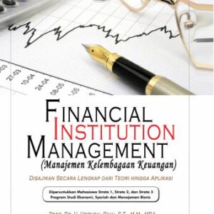 Financial Institution Management/Manajemen Kelembagaan Keuangan – Veithzal Rivai