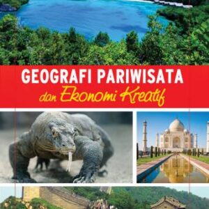 Geografi Pariwisata dan Ekonomi Kreatif – I Gusti Bagus Arjana