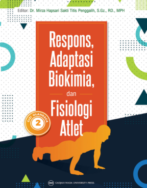 Gizi Olahraga II: Respons Adaptas Biokimia…
