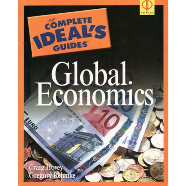 Global Economics - Craig Hovey & Gregory Rehmke