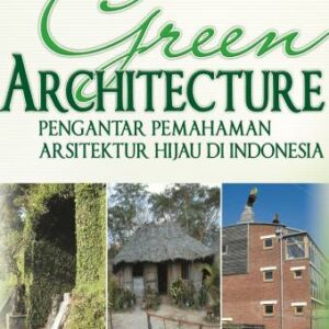 Green Architecture – Tri Harso Karyono