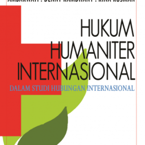 Hukum Humaniter Internasional – Ambarwati
