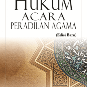 Hukum Acara Peradilan Agama – Roihan A. Rasyid