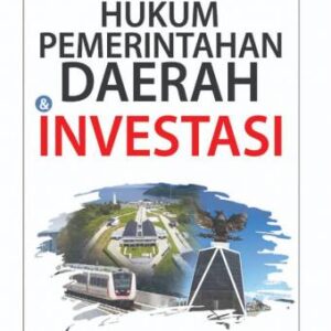 Hukum Pemerintahan Daerah Investasi – Dr. P.M. Rondonuwu