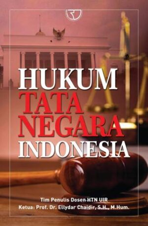Hukum Tata Negara Indonesia-Ellydar Chaidir