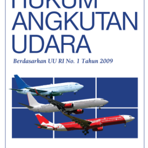 Hukum Angkutan Udara – Martono