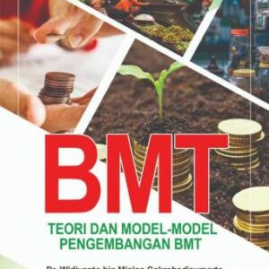 BMT Teori dan Model-model Pengambangan BMT-Widiyanto, dkk.
