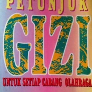 Petunjuk Gizi Untuk Setiap Cabang Olah Raga – Nancy Clark