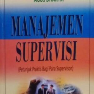 Manajemen Supervisi – Agus Dharma