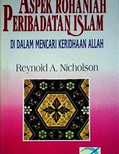 ASPEK ROHANIAH PERIBADATAN ISLAM – Reynold
