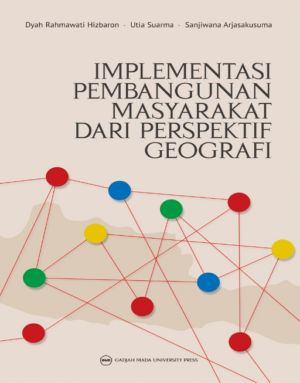 Implementasi Pembangunan Masyarakat dari Perspektif Geografi