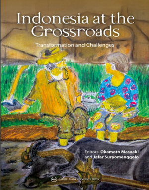 INDONESIA AT THE CROSSROADS: Transformation and…