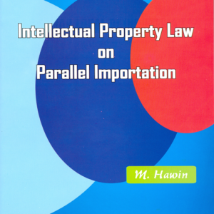 Intellectual Property Law on Parallel Important