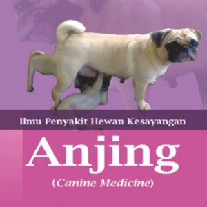 Ilmu Penyakit Hewan Kesayangan Anjing