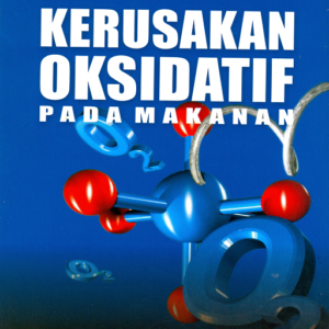 Kerusakan Oksidatif Pada Makanan