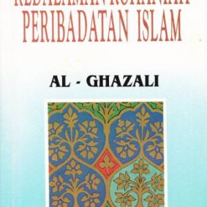 MENANGKAP KEDALAMAN ROHANIAH – Al-Ghazali