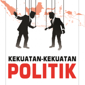 Kekuatan-kekuatan Politik – Haniah Hanafie & Ana Sabhna Azmy