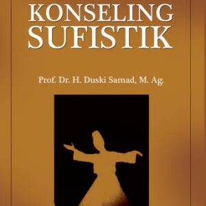 Konseling Sufistik – Duski Samat