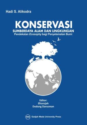 Konservasi Sumberdaya Alam dan Lingkungan: Pendekatan…