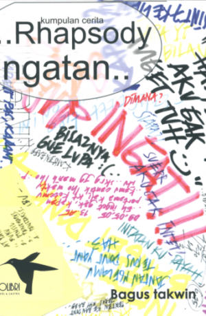 Rhapsody Ingatan – Bagus Takwin