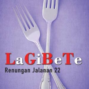 Lagi Bete (Renungan Jalanan 22)
