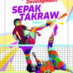 Long-Term Athlete Development Sepak Takraw – Achmad Sofyan Hanif