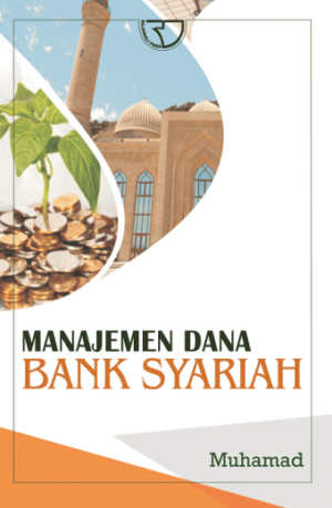 Manajemen Dana Bank Syariah – Muhamad