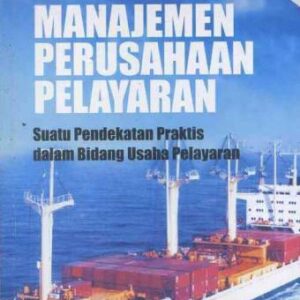Manajemen Perusahaan Pelayaran – Engkos & Hananto