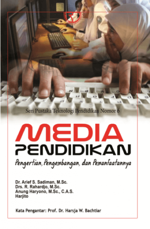 Media Pendidikan – Arief S. Sadiman, dkk