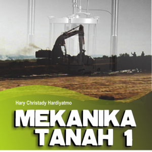 Mekanika Tanah I: Edisi ke Tujuh